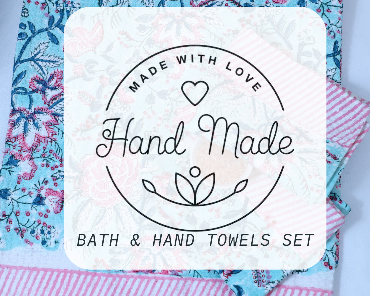 ARUSHII cotton Hand and bath towel set – Bloom – Handblocked by artisans